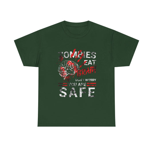 Zombies Eat Brains You’re Safe Funny Horror Humor T-Shirt