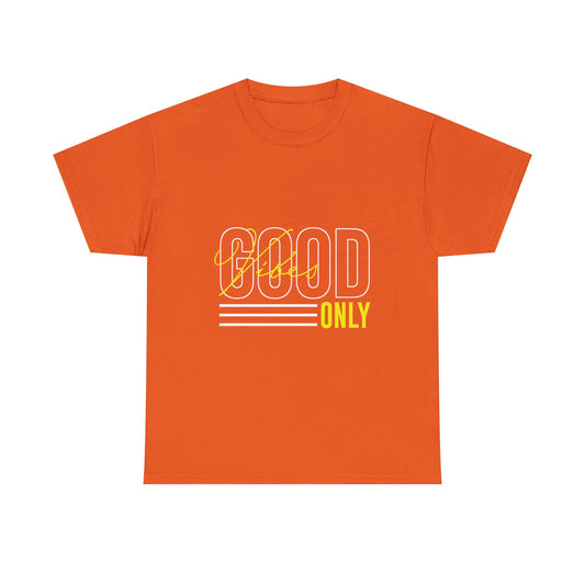 Good Vibes Only Tee — Positive Energy Aesthetic T-Shirt
