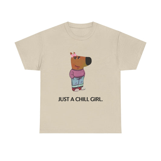 Just a Chill Girl T-Shirt — Cute Cartoon Animal Graphic Tee