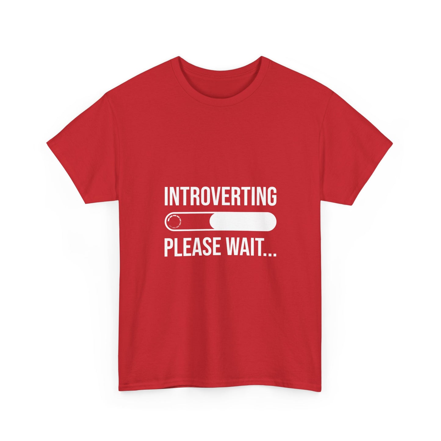 Introverting Please Wait T-Shirt — Funny Introvert Loading Tee