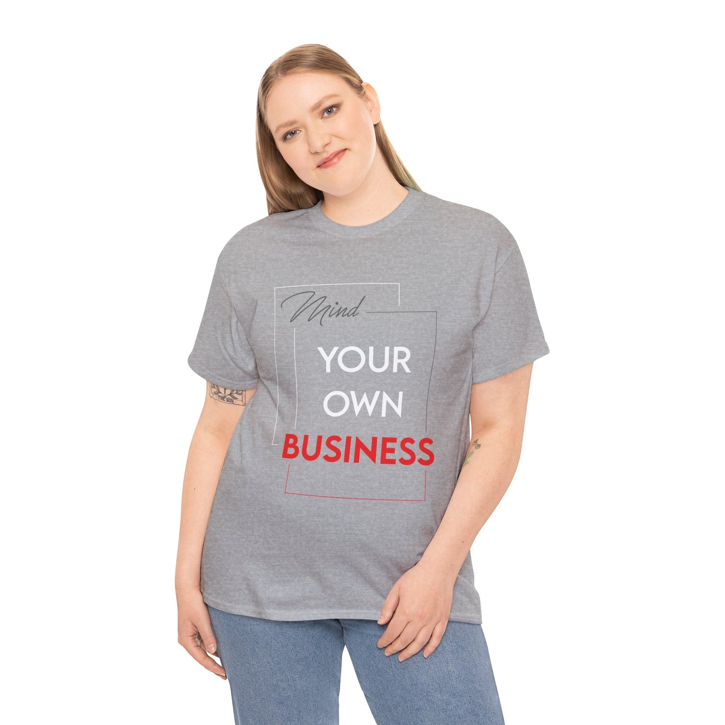 Mind Your Own Business Tee — Bold Typography Statement Shirt