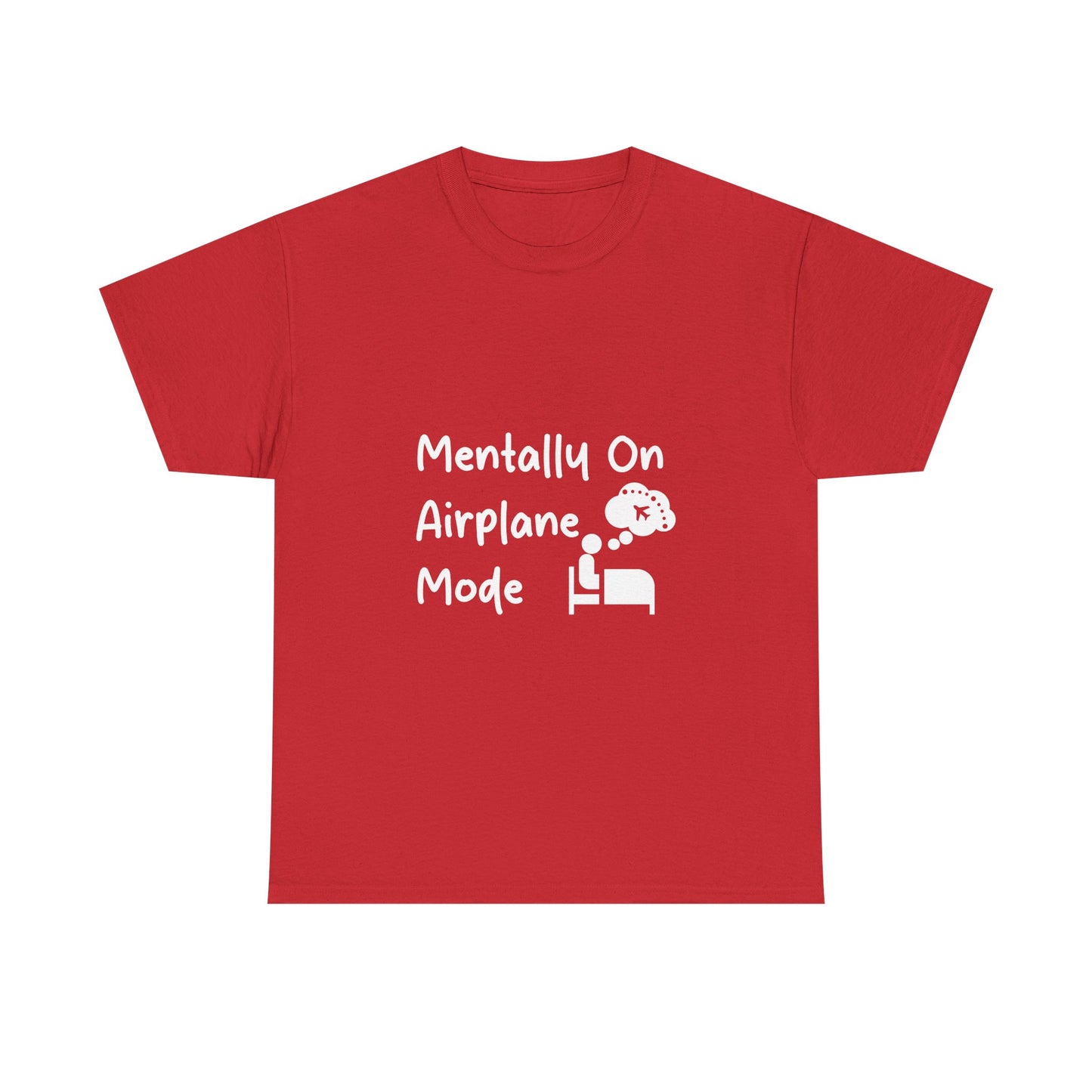 Mentally on Airplane Mode Travel Lover T-Shirt