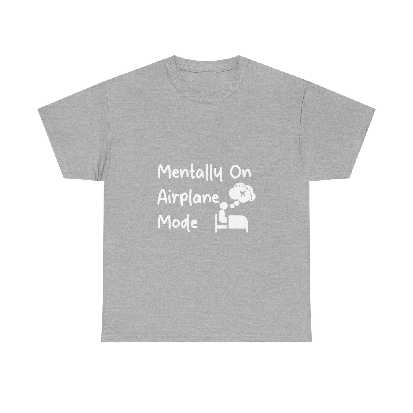 Mentally on Airplane Mode Travel Lover T-Shirt