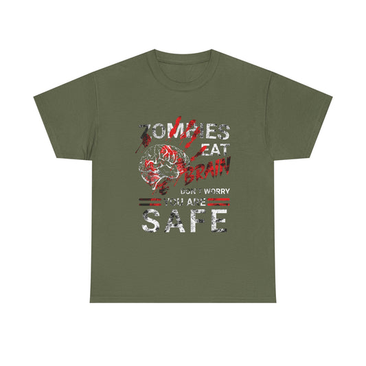 Zombies Eat Brains You’re Safe Funny Horror Humor T-Shirt