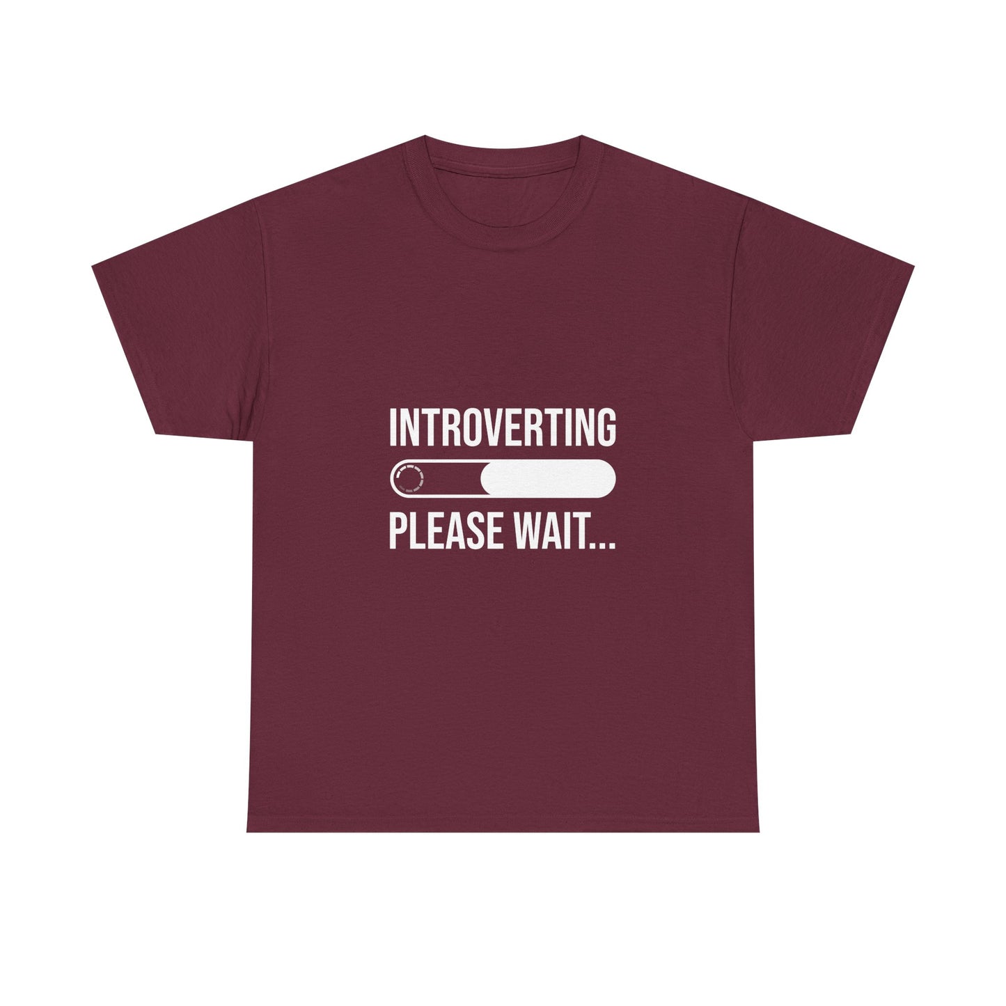 Introverting Please Wait T-Shirt — Funny Introvert Loading Tee