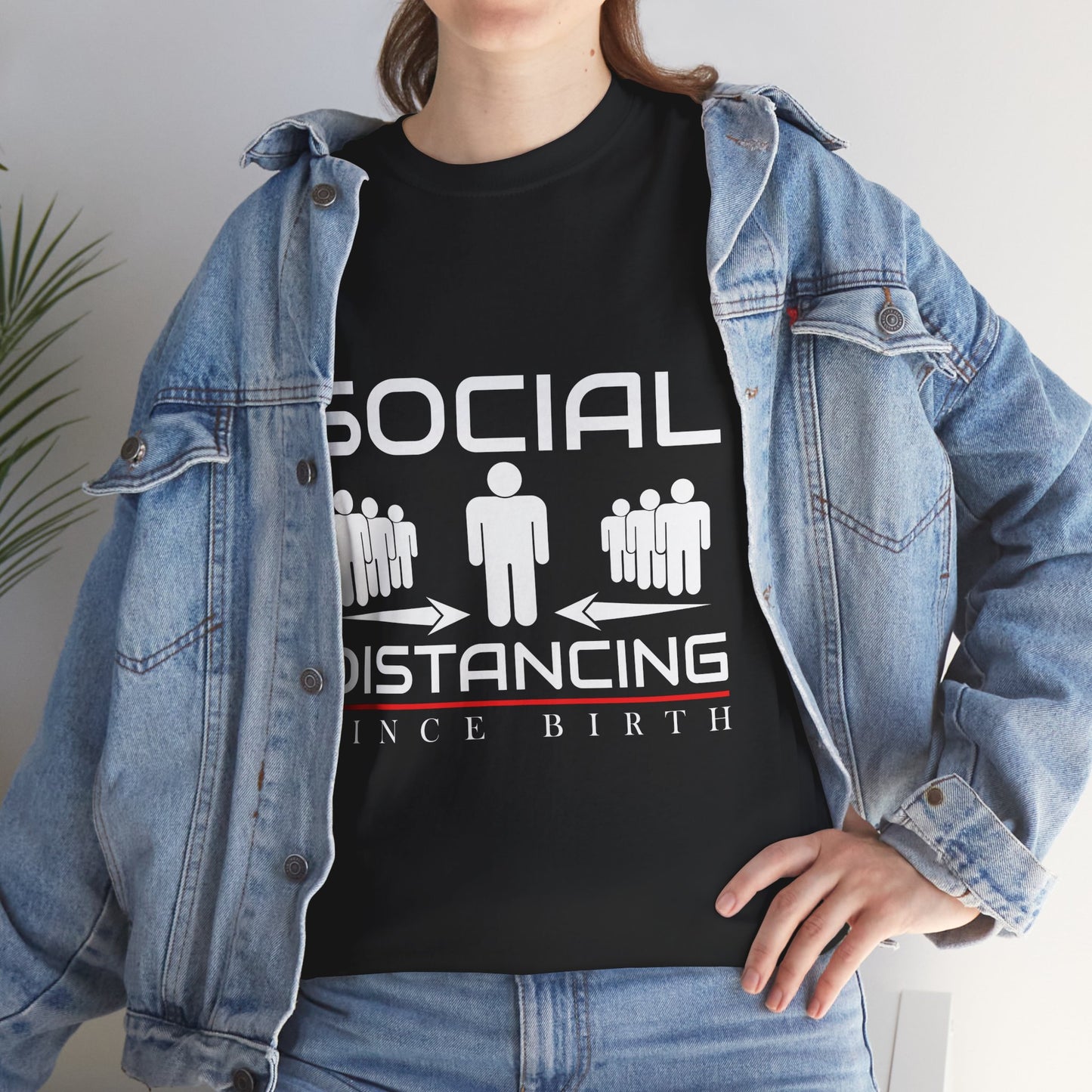 Introvert Humor Tee — "Social Distancing Since Birth"