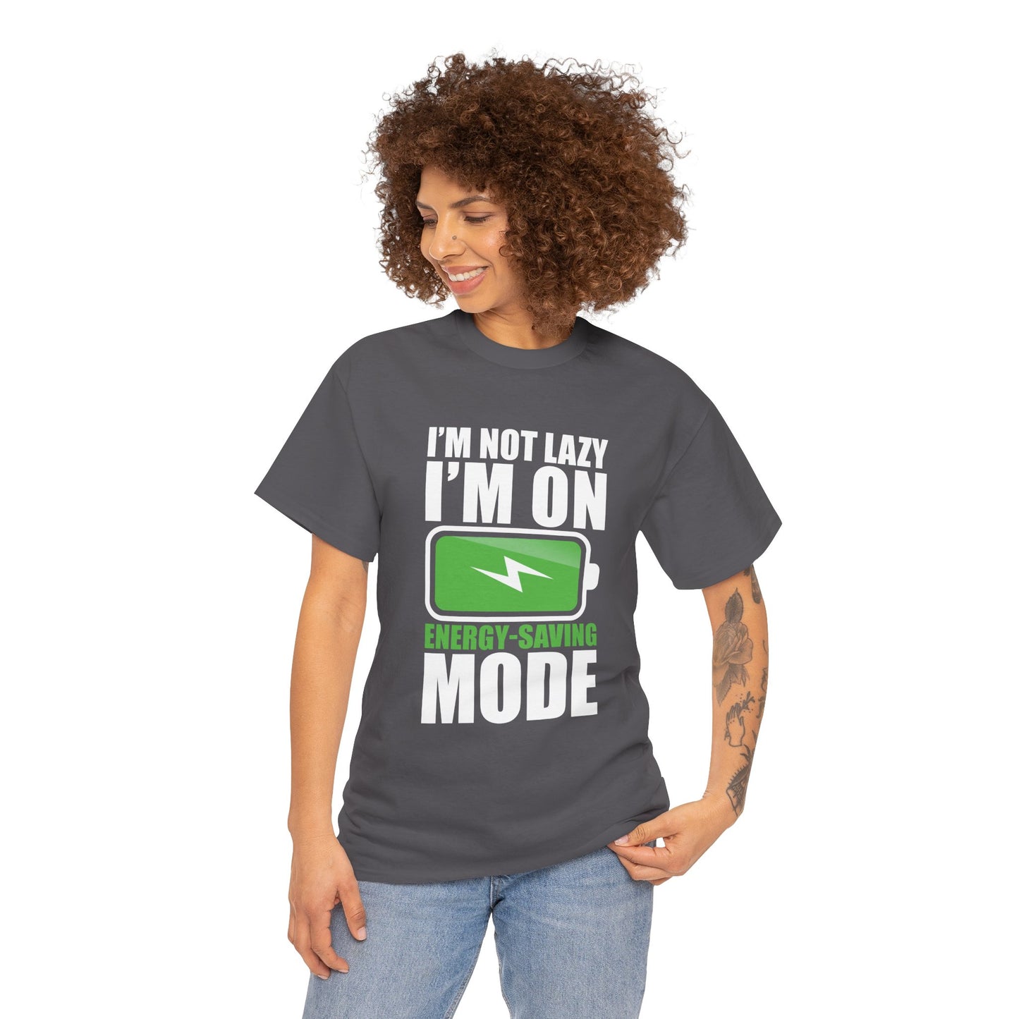 Energy-Saving Mode T-Shirt — "I'm Not Lazy, I'm On Energy-Saving Mode" Funny Graphic Tee