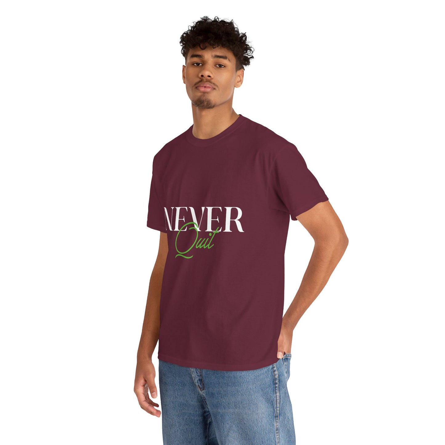 Never Quit Motivational T-Shirt — Inspirational Quote Tee