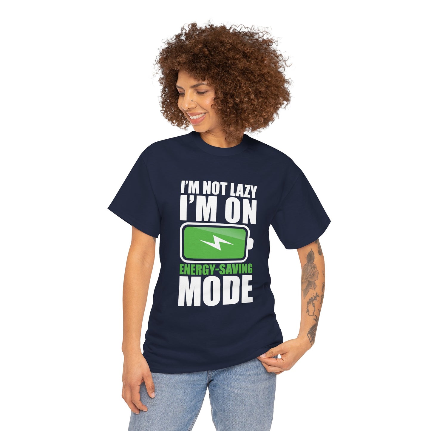 Energy-Saving Mode T-Shirt — "I'm Not Lazy, I'm On Energy-Saving Mode" Funny Graphic Tee