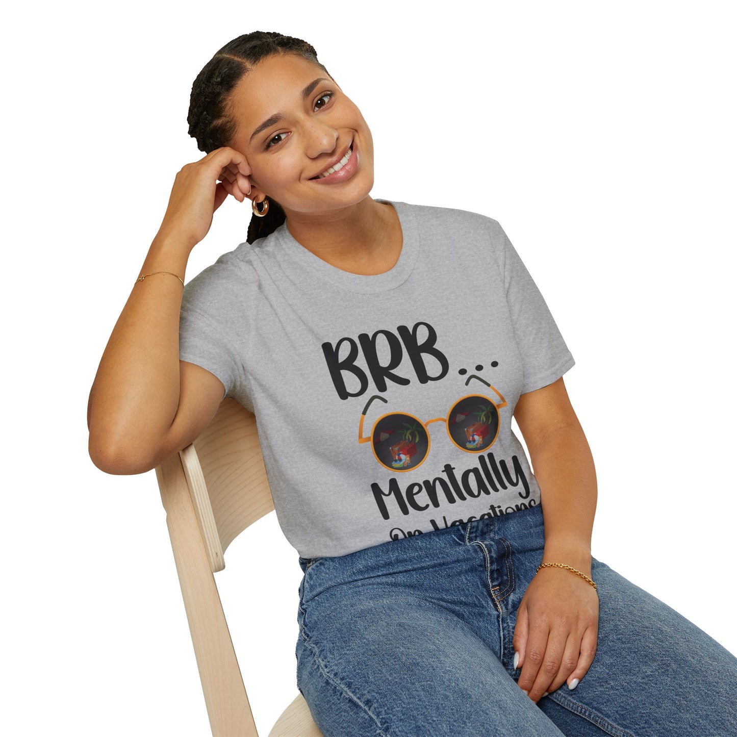 BRB Mentally on Vacation Graphic T‑Shirt — Funny Chill Mood Tee