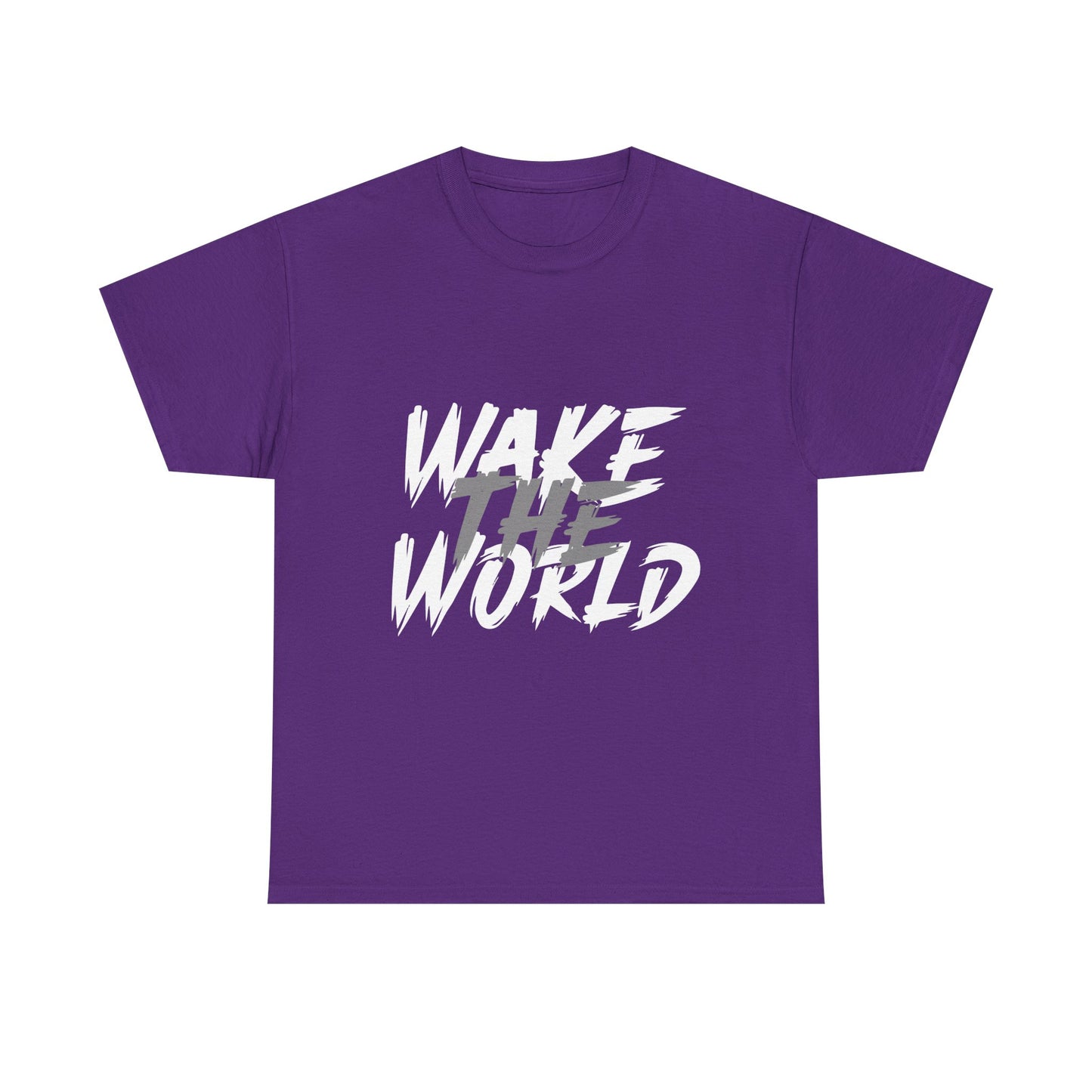 Wake the World Motivational T-Shirt — Positive Energy Quote Tee