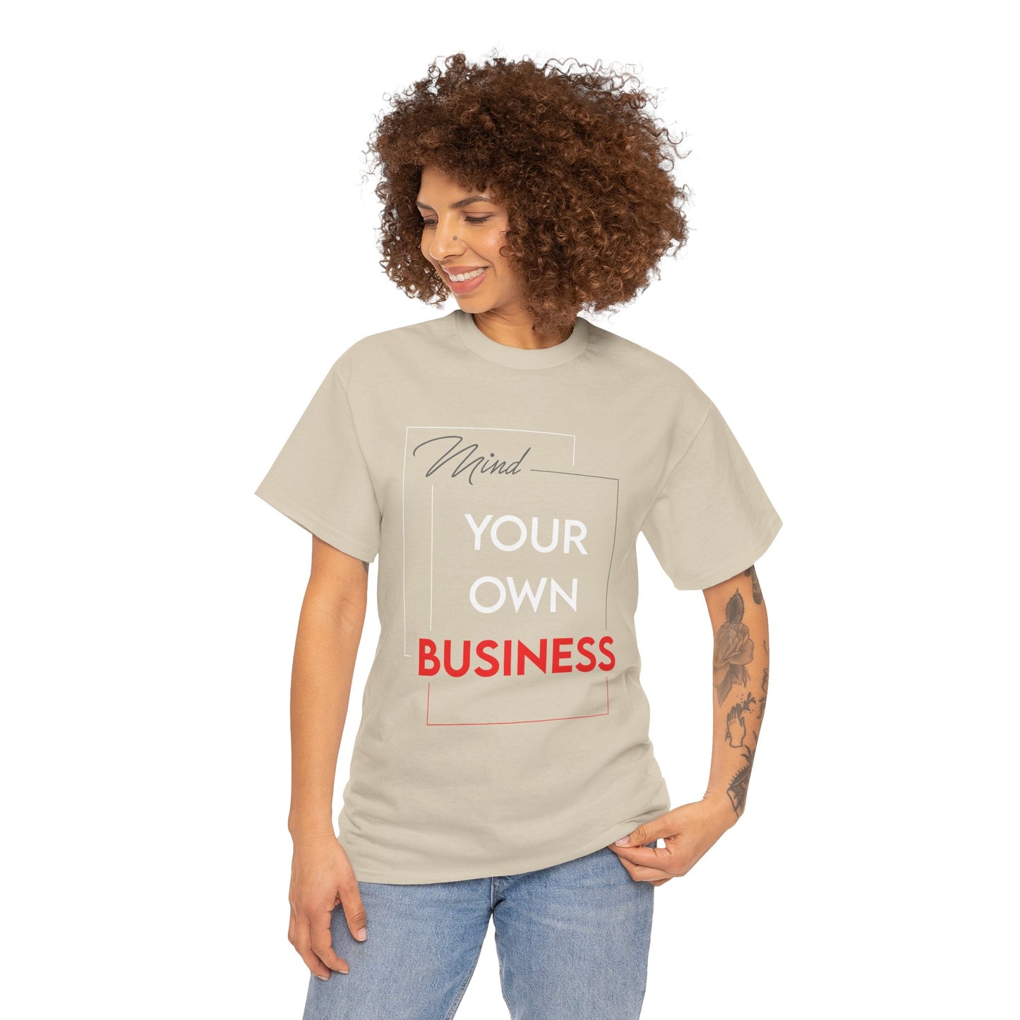 Mind Your Own Business Tee — Bold Typography Statement Shirt