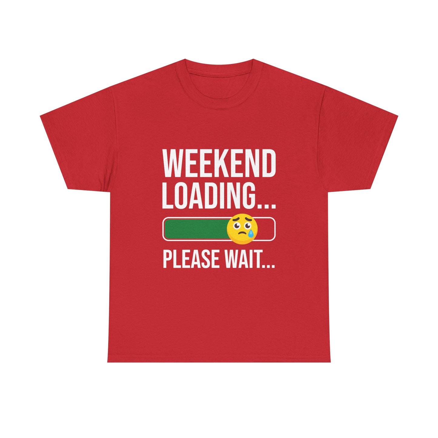 Weekend Loading Please Wait Tee — Funny Lazy Mode T-Shirt