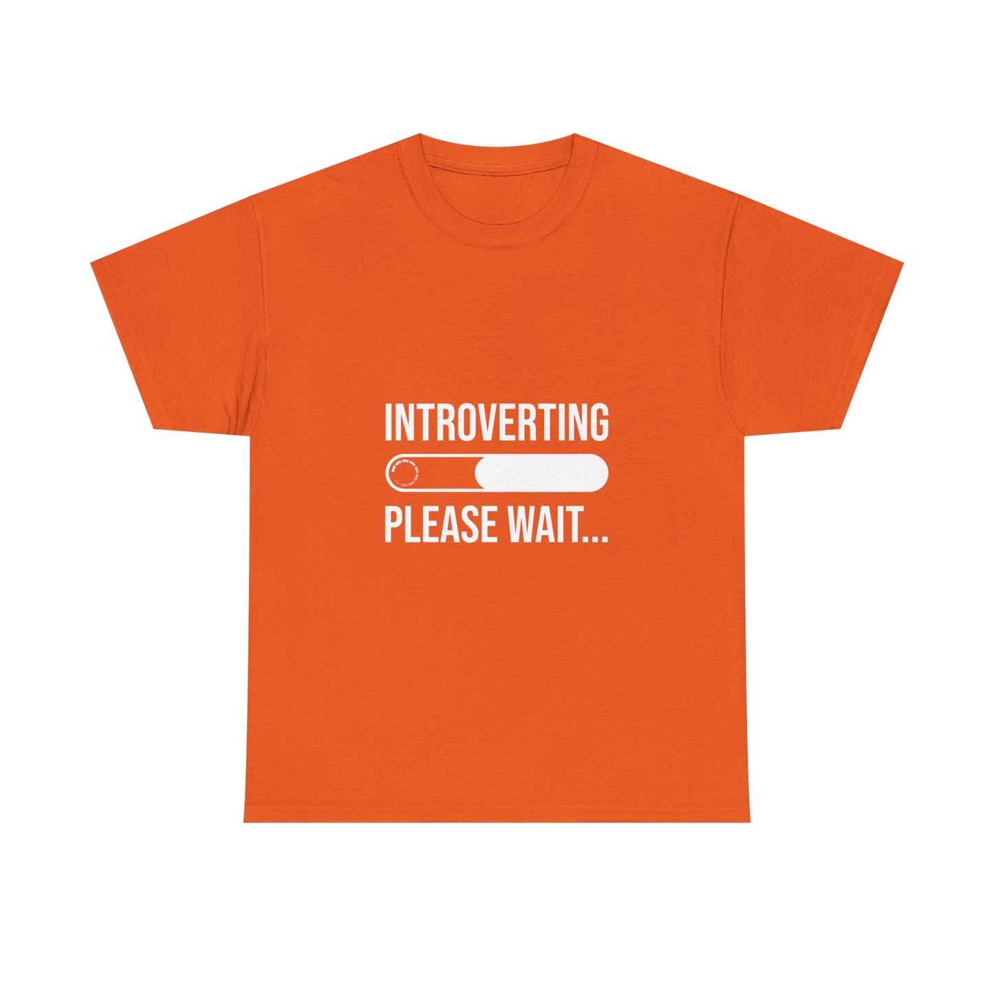 Introverting Please Wait T-Shirt — Funny Introvert Loading Tee