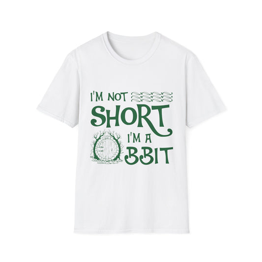 I'm Not Short I'm a Hobbit T-Shirt — Funny Fantasy Nerd Tee