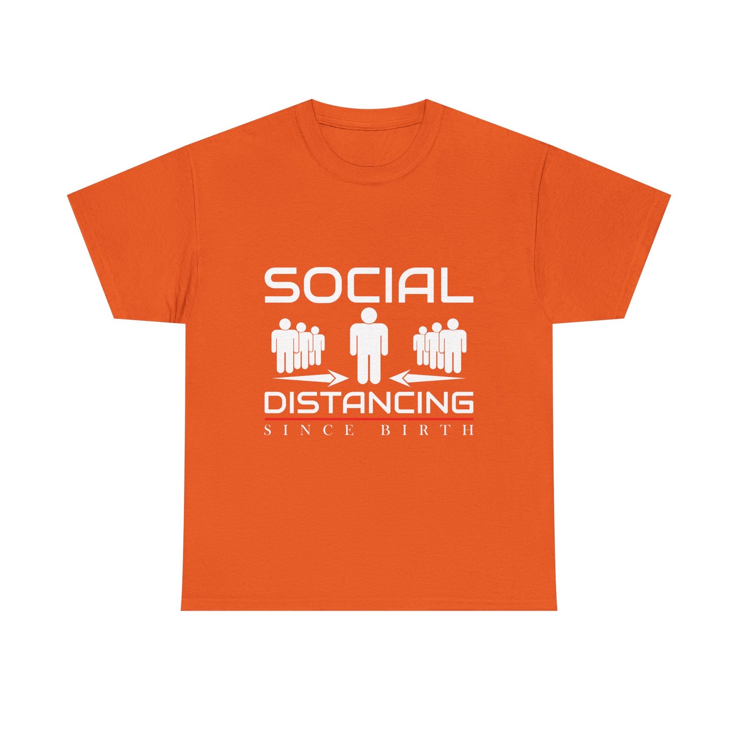 Introvert Humor Tee — "Social Distancing Since Birth"
