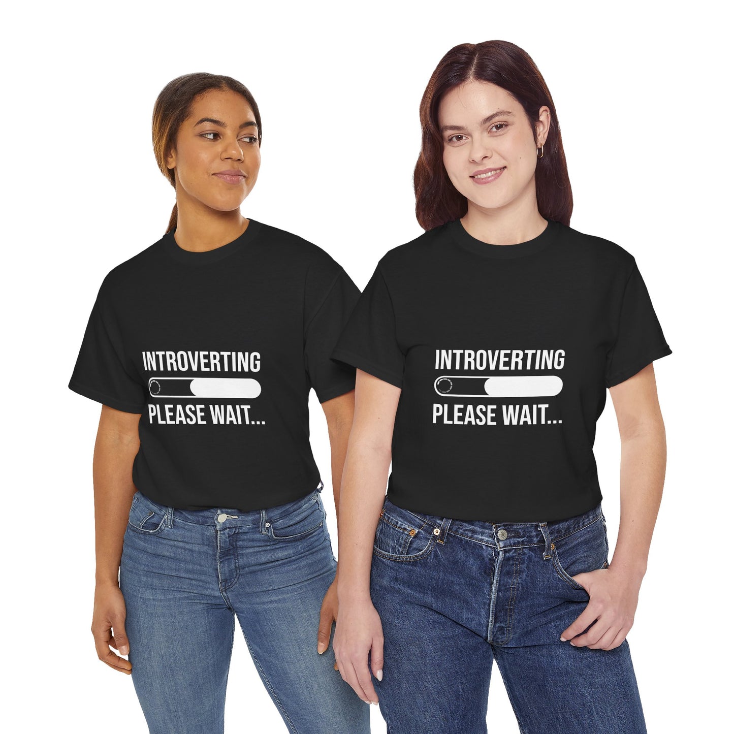 Introverting Please Wait T-Shirt — Funny Introvert Loading Tee