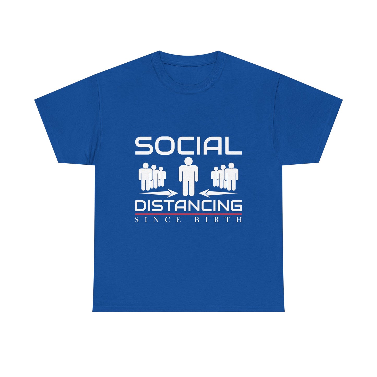 Introvert Humor Tee — "Social Distancing Since Birth"