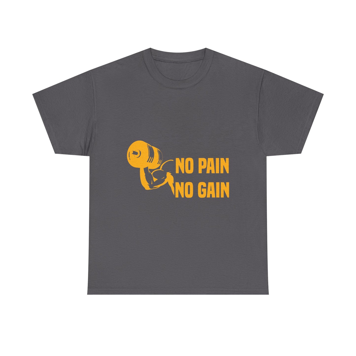 No Pain No Gain Motivational Fitness Tee