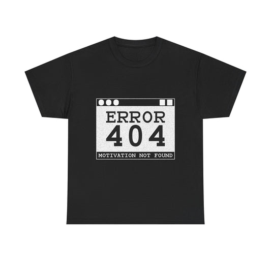 Error 404 Funny Tech T-Shirt — Geek Humor Tee