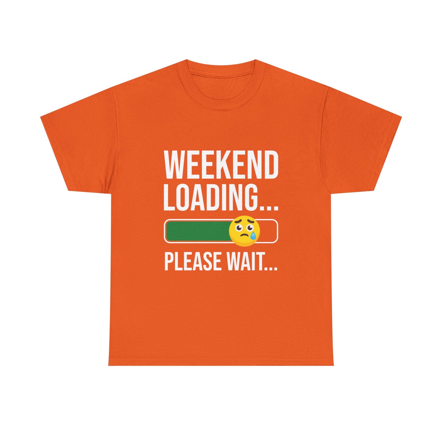 Weekend Loading Please Wait Tee — Funny Lazy Mode T-Shirt