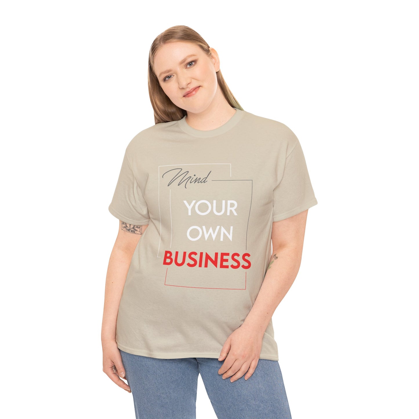 Mind Your Own Business Tee — Bold Typography Statement Shirt