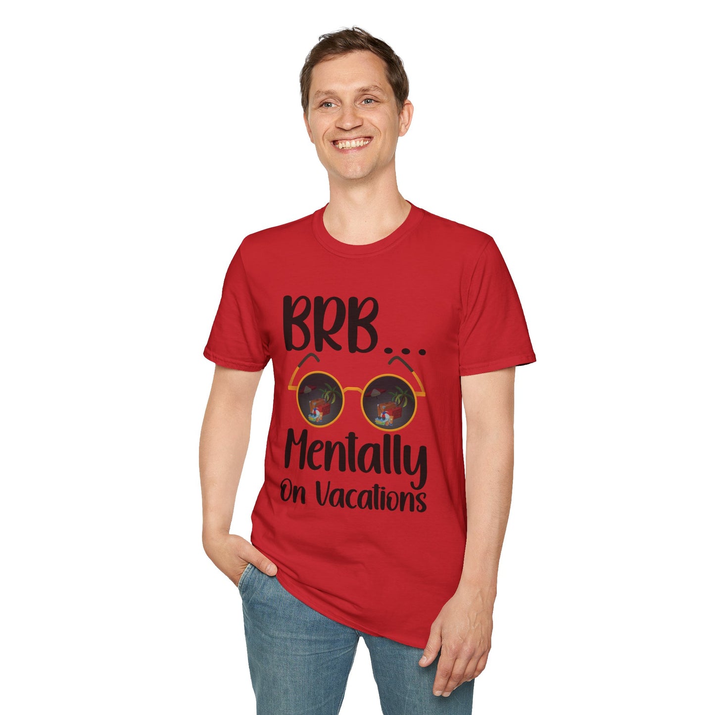 BRB Mentally on Vacation Graphic T‑Shirt — Funny Chill Mood Tee