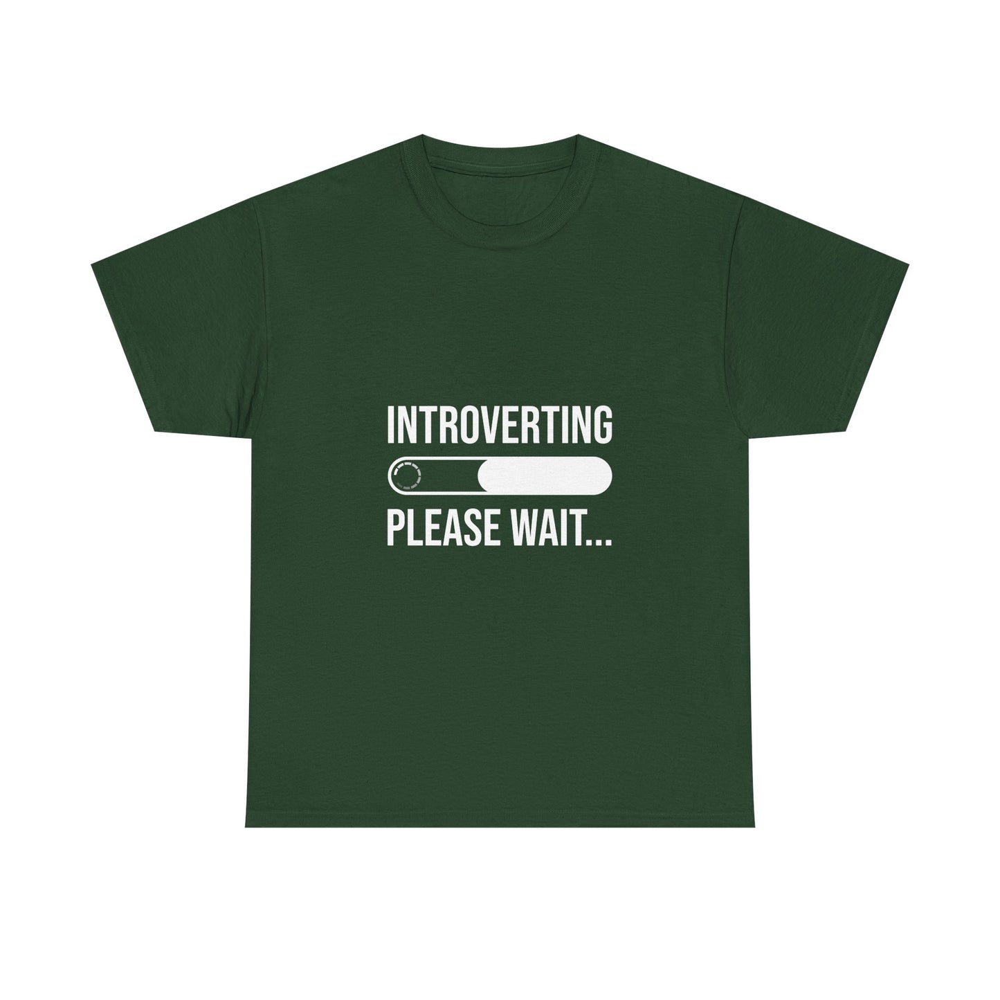 Introverting Please Wait T-Shirt — Funny Introvert Loading Tee