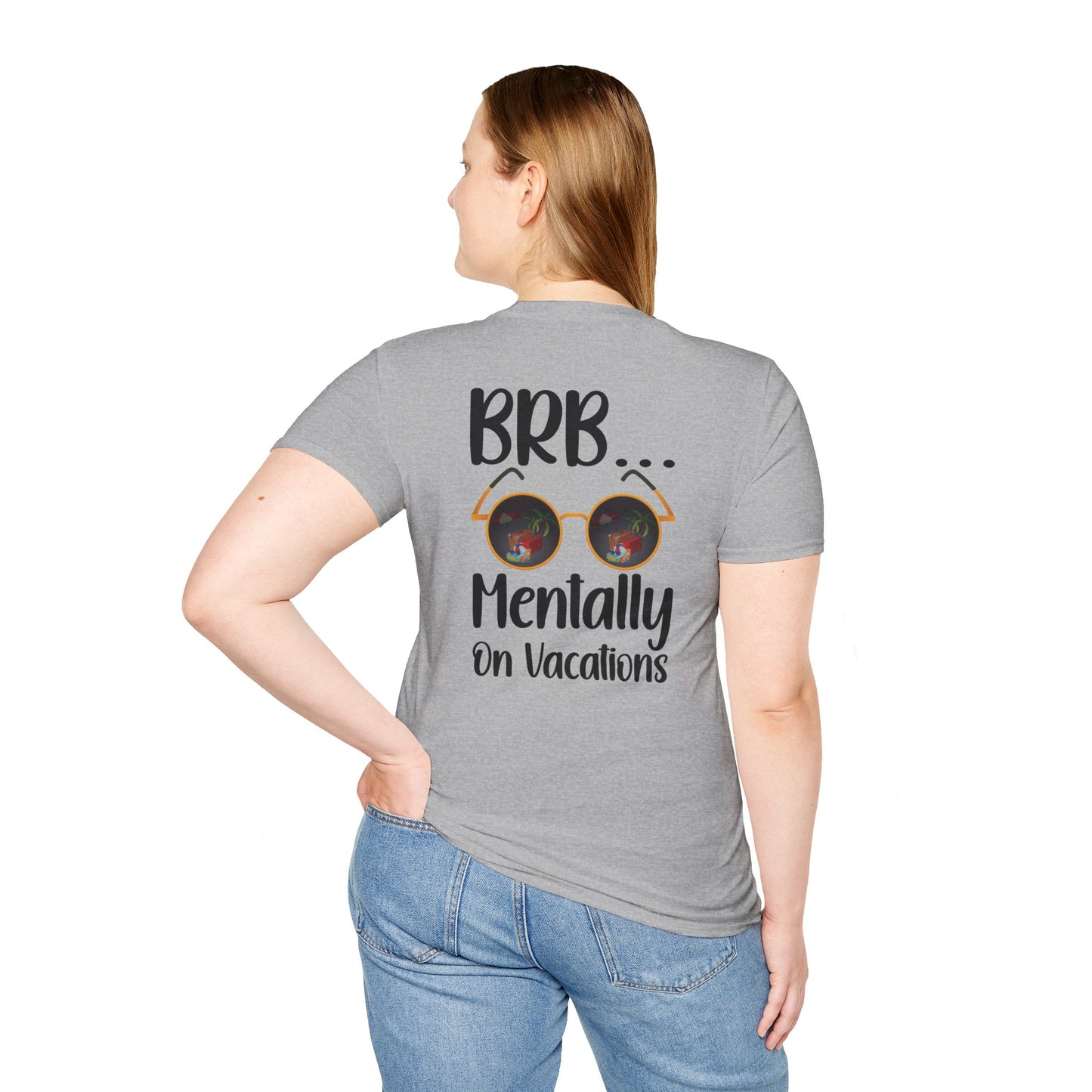 BRB Mentally on Vacation Graphic T‑Shirt — Funny Chill Mood Tee