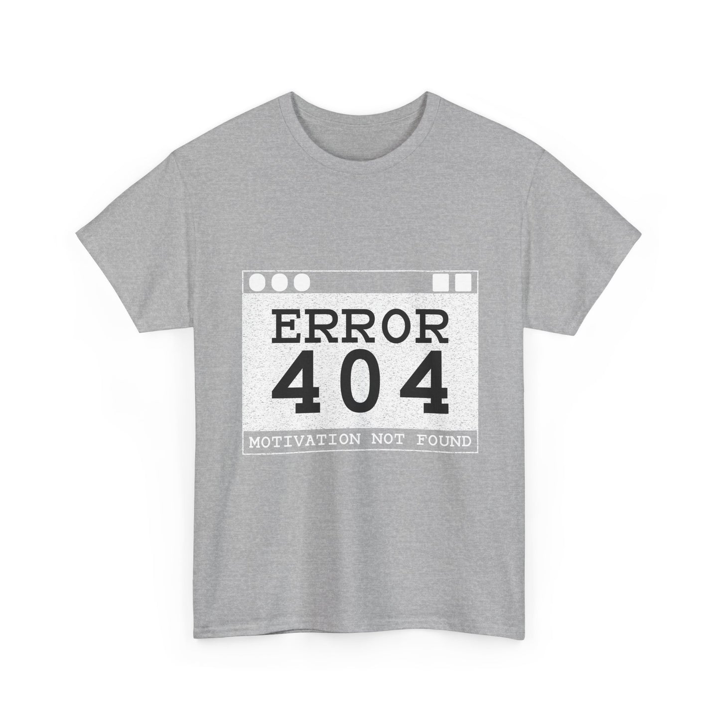 Error 404 Funny Tech T-Shirt — Geek Humor Tee