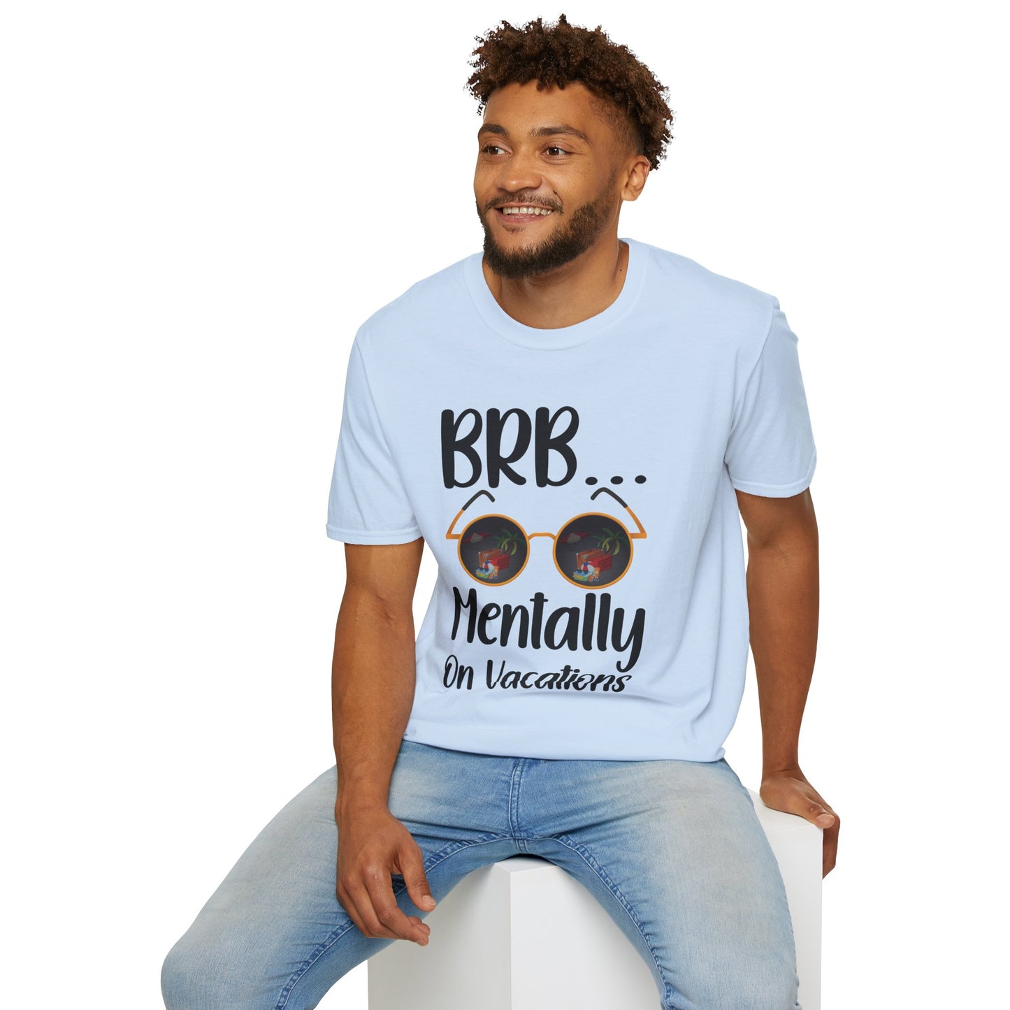 BRB Mentally on Vacation Graphic T‑Shirt — Funny Chill Mood Tee