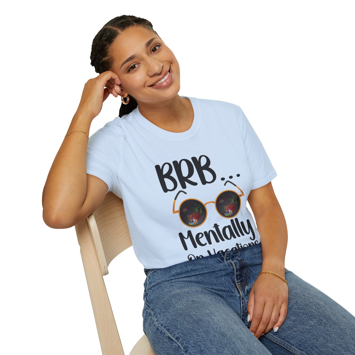 BRB Mentally on Vacation Graphic T‑Shirt — Funny Chill Mood Tee