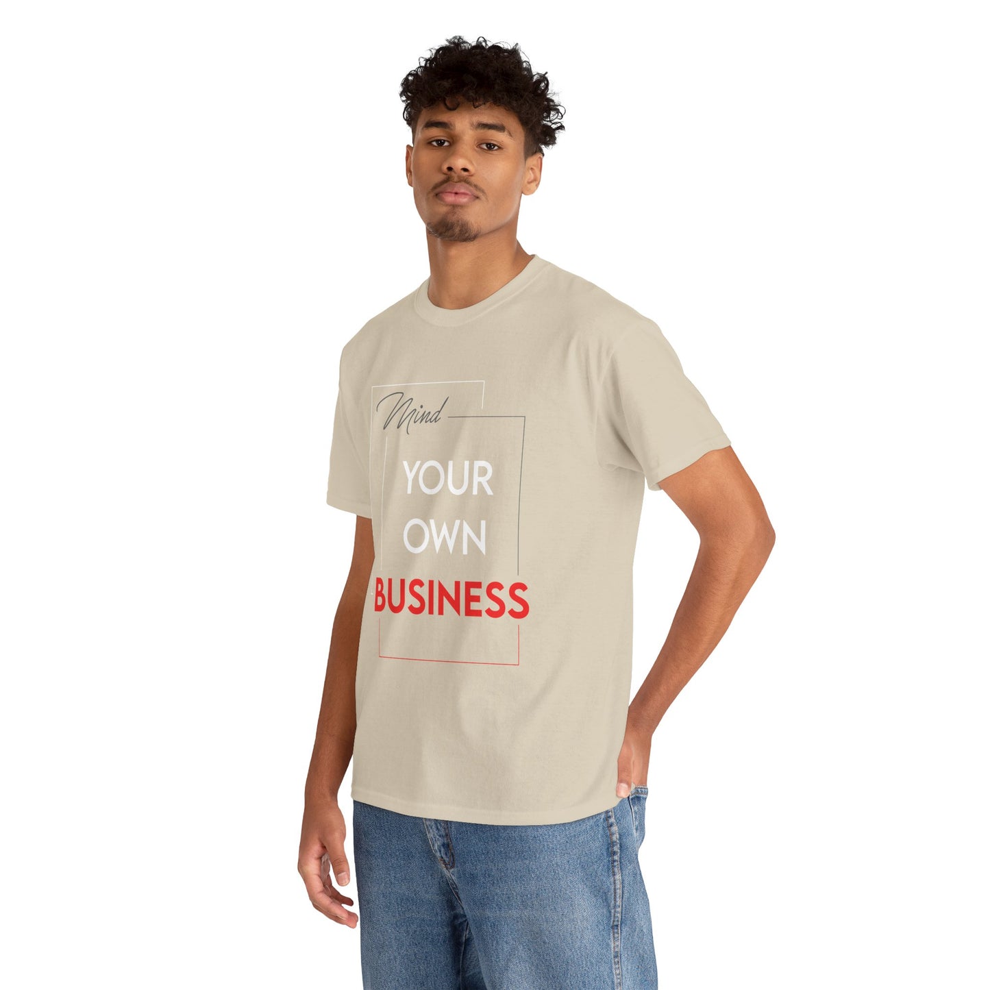 Mind Your Own Business Tee — Bold Typography Statement Shirt