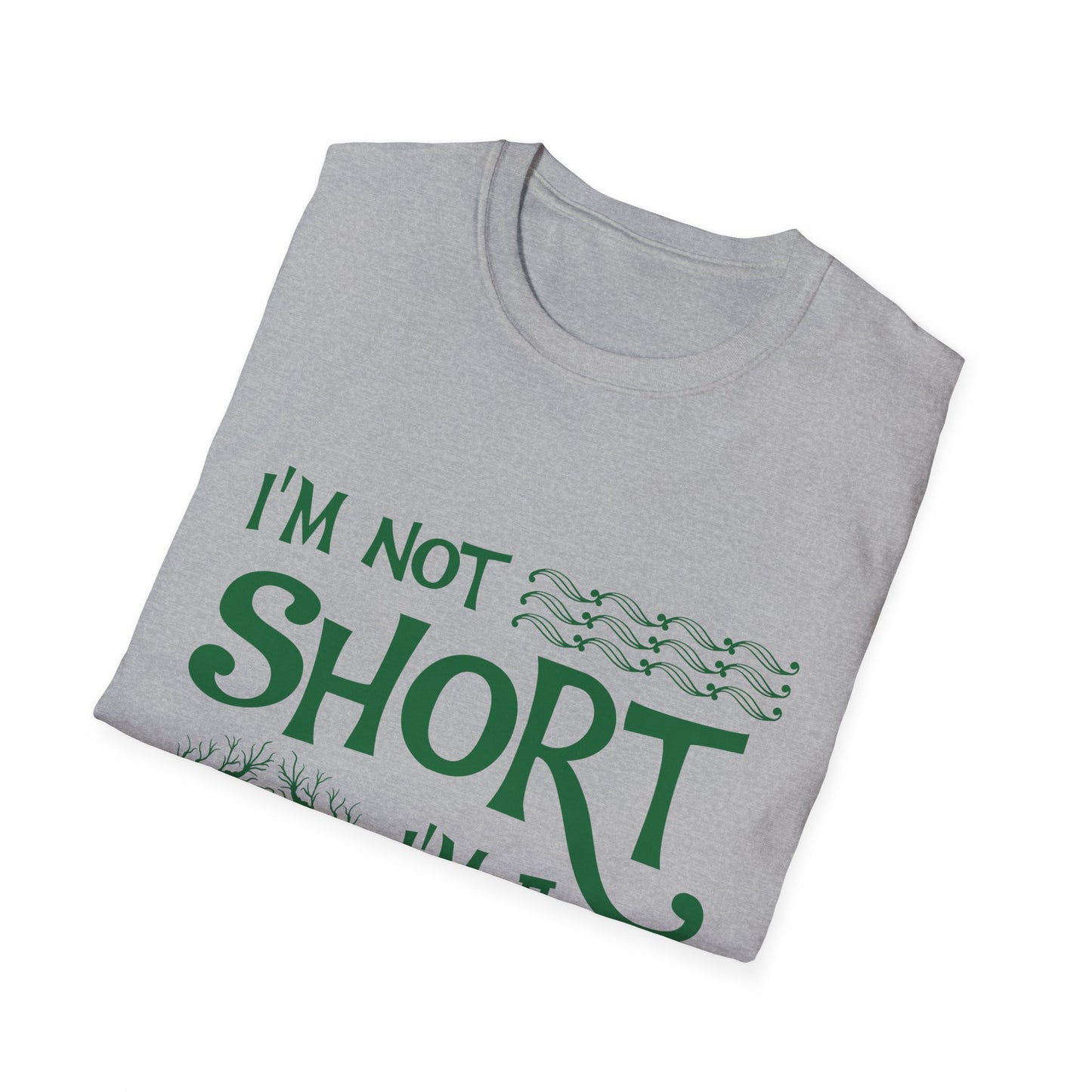 I'm Not Short I'm a Hobbit T-Shirt — Funny Fantasy Nerd Tee