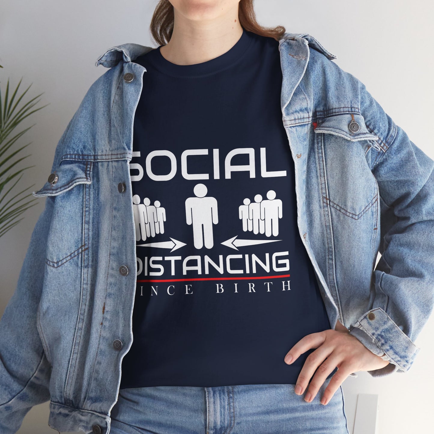 Introvert Humor Tee — "Social Distancing Since Birth"