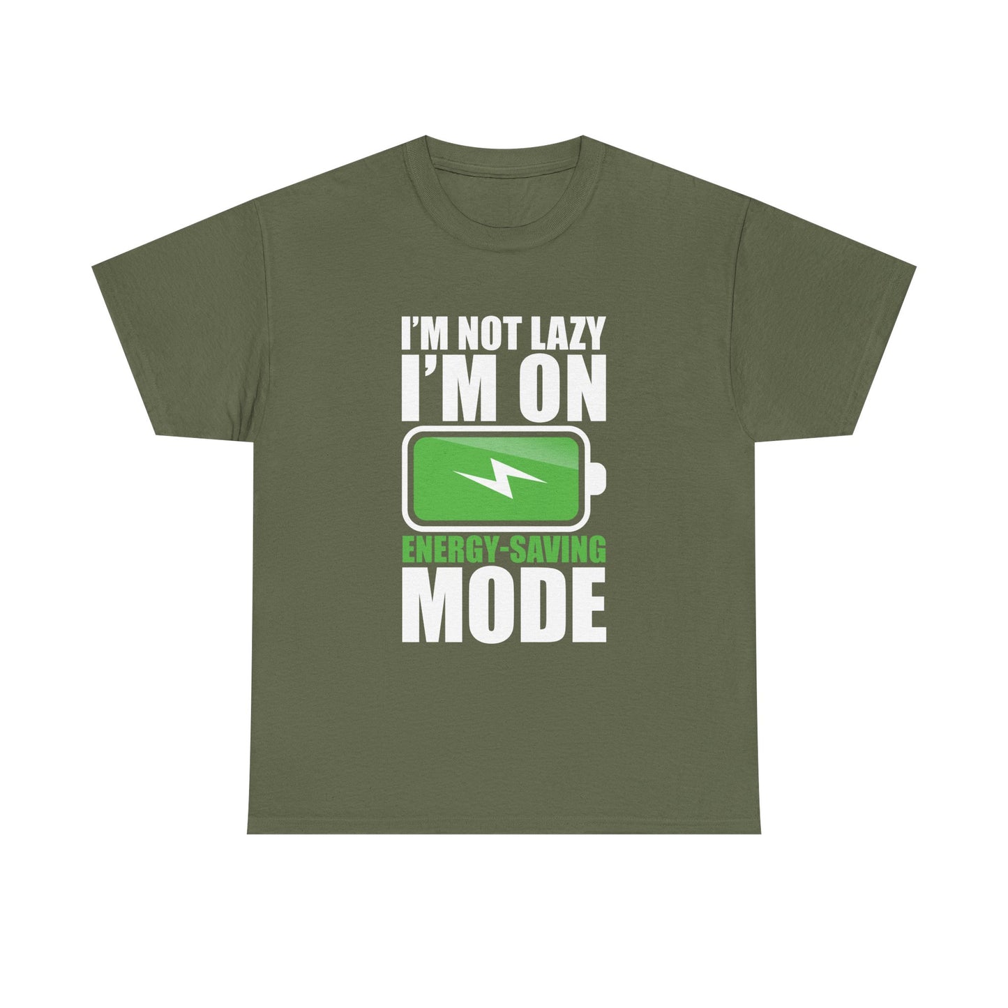 Energy-Saving Mode T-Shirt — "I'm Not Lazy, I'm On Energy-Saving Mode" Funny Graphic Tee