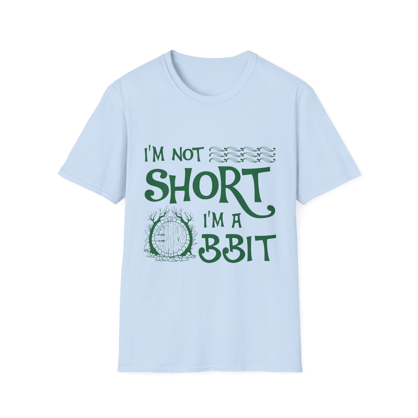 I'm Not Short I'm a Hobbit T-Shirt — Funny Fantasy Nerd Tee