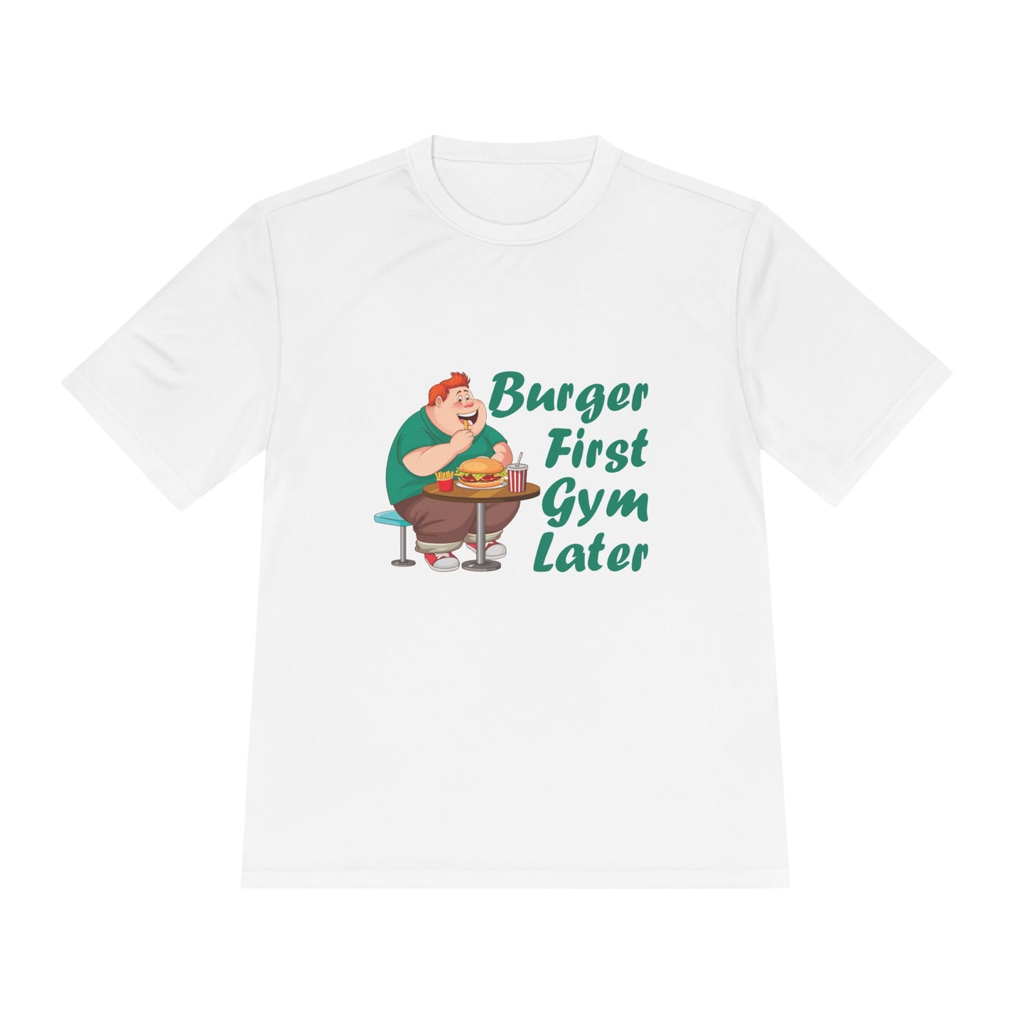 Burger First Gym Later T-Shirt — Funny Fitness Cheat Day Tee