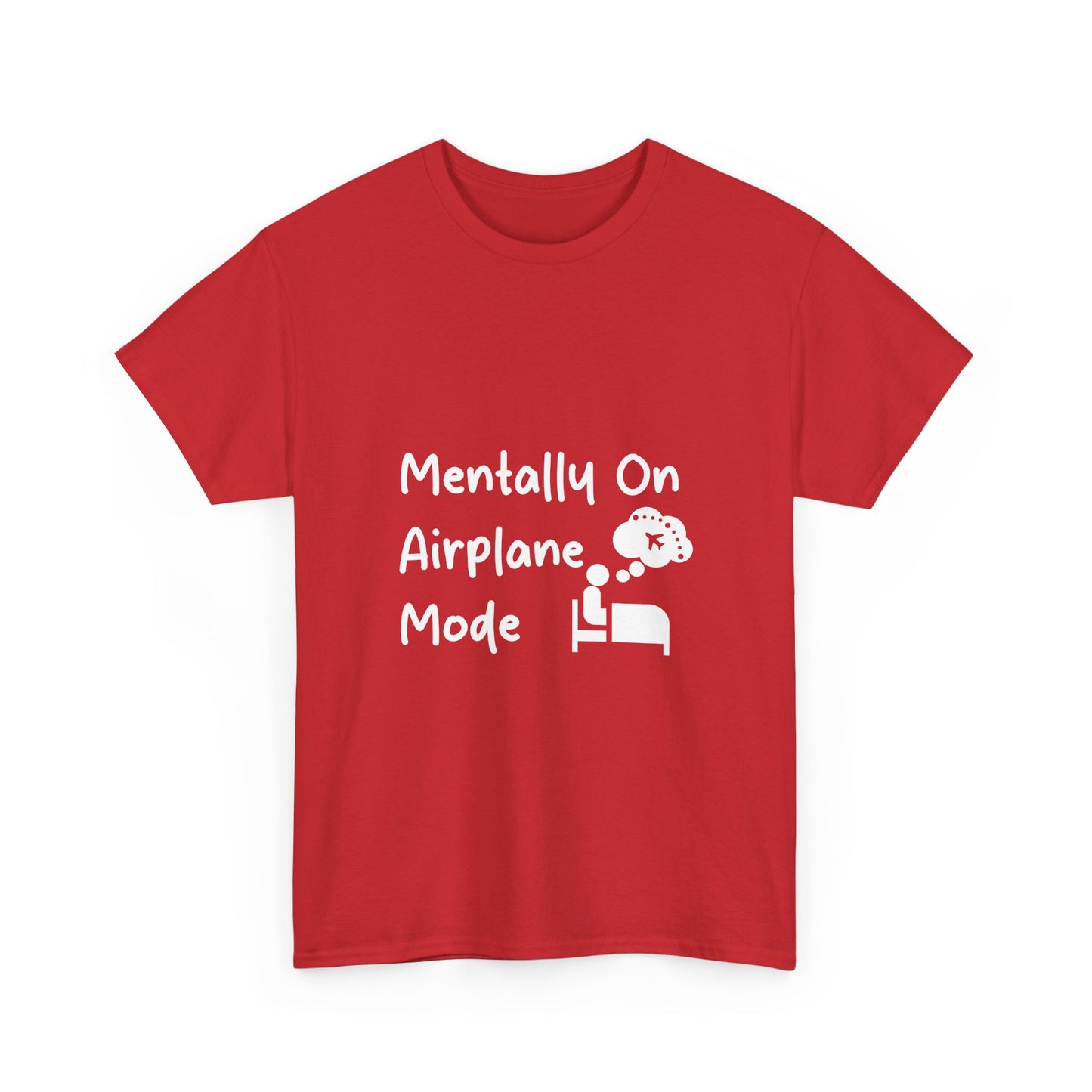 Mentally on Airplane Mode Travel Lover T-Shirt