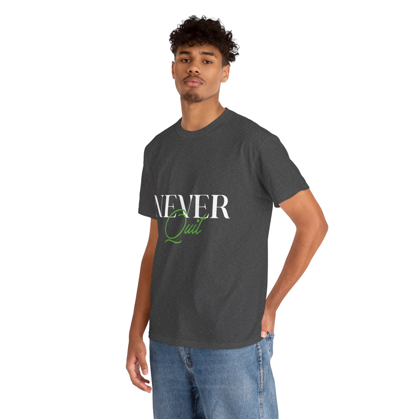 Never Quit Motivational T-Shirt — Inspirational Quote Tee