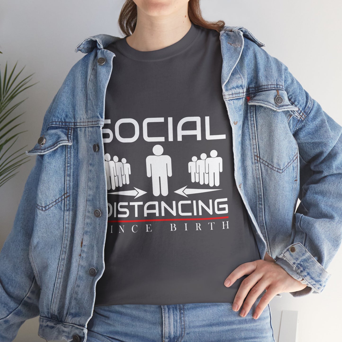 Introvert Humor Tee — "Social Distancing Since Birth"