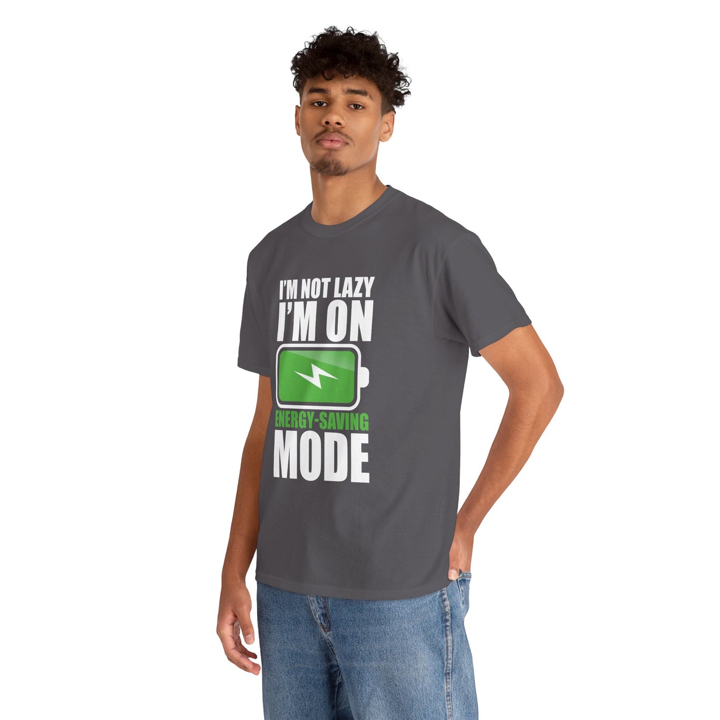 Energy-Saving Mode T-Shirt — "I'm Not Lazy, I'm On Energy-Saving Mode" Funny Graphic Tee