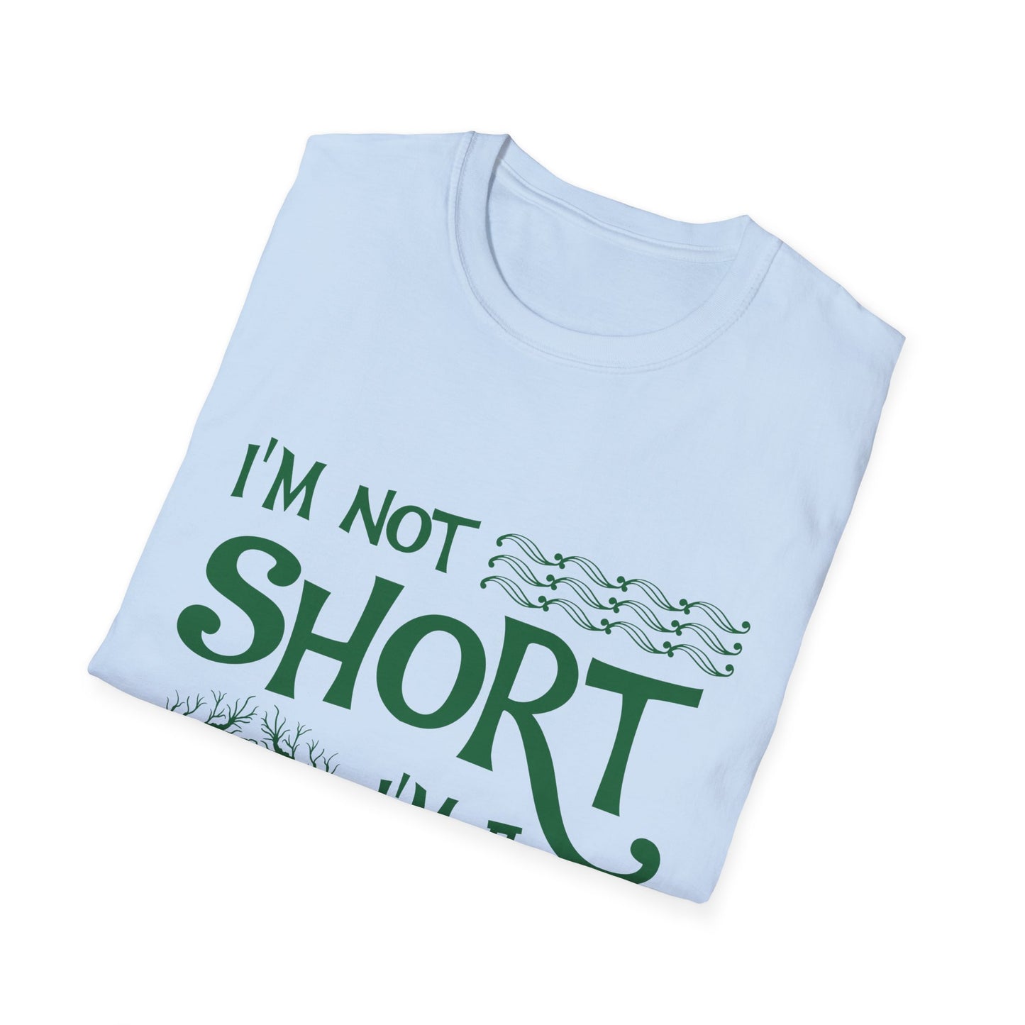 I'm Not Short I'm a Hobbit T-Shirt — Funny Fantasy Nerd Tee