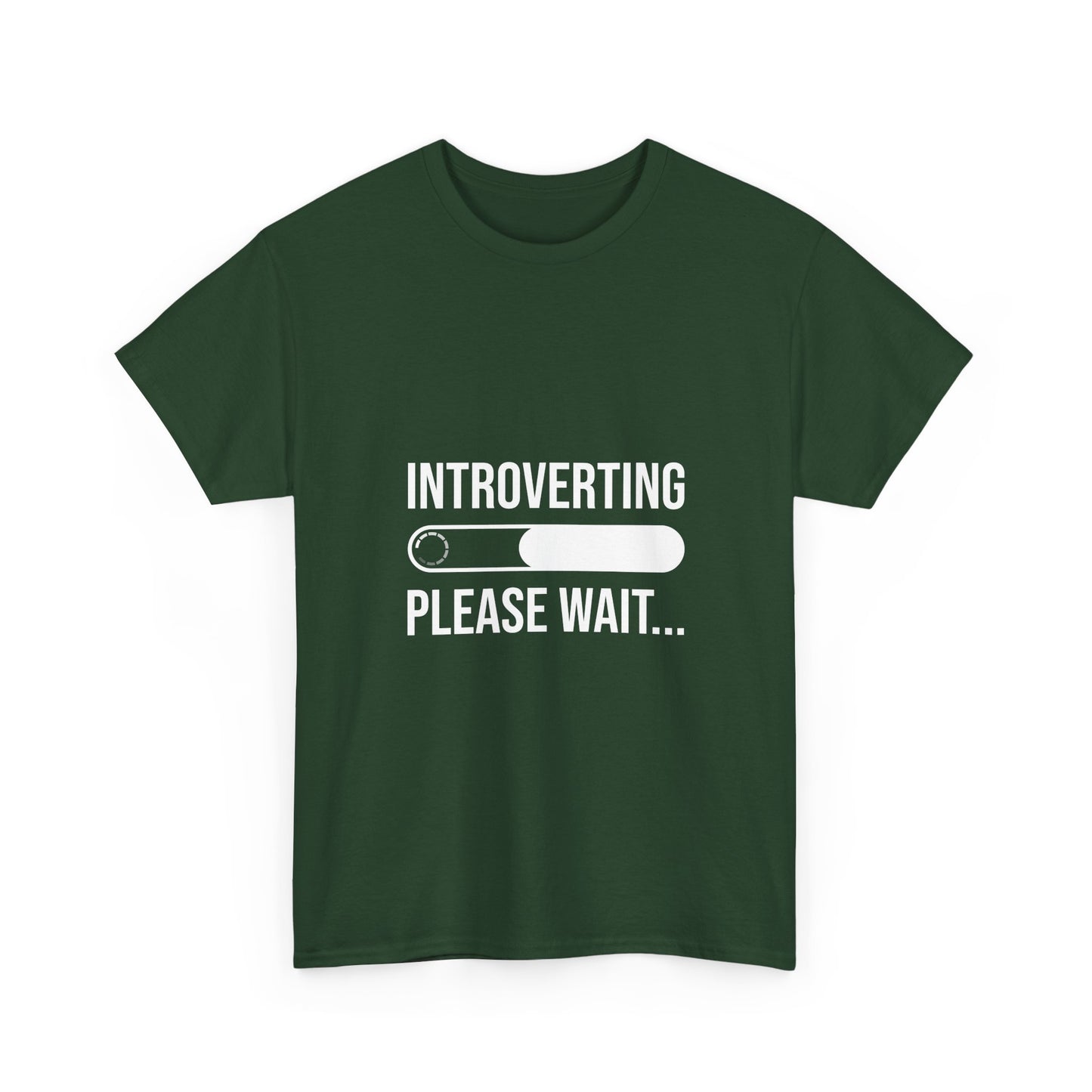 Introverting Please Wait T-Shirt — Funny Introvert Loading Tee