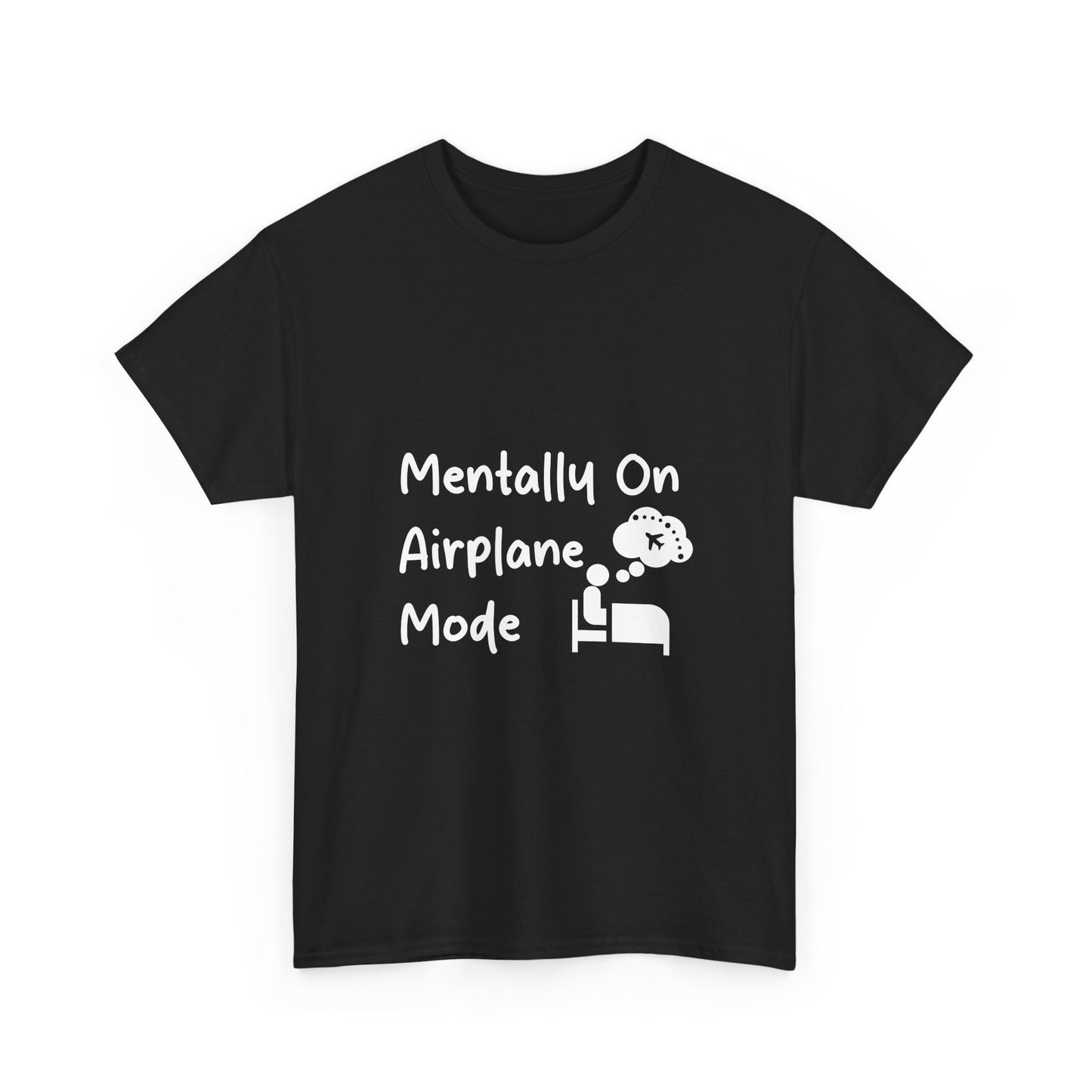 Mentally on Airplane Mode Travel Lover T-Shirt