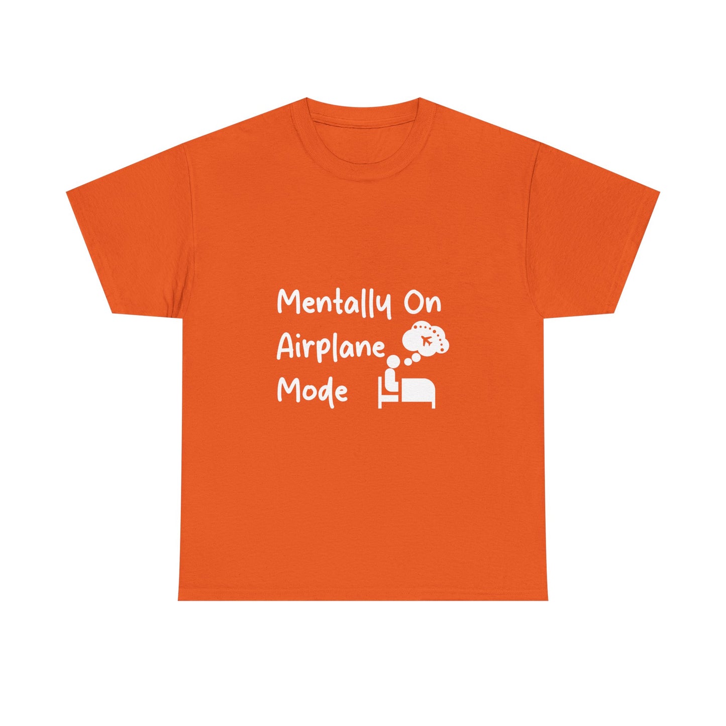 Mentally on Airplane Mode Travel Lover T-Shirt