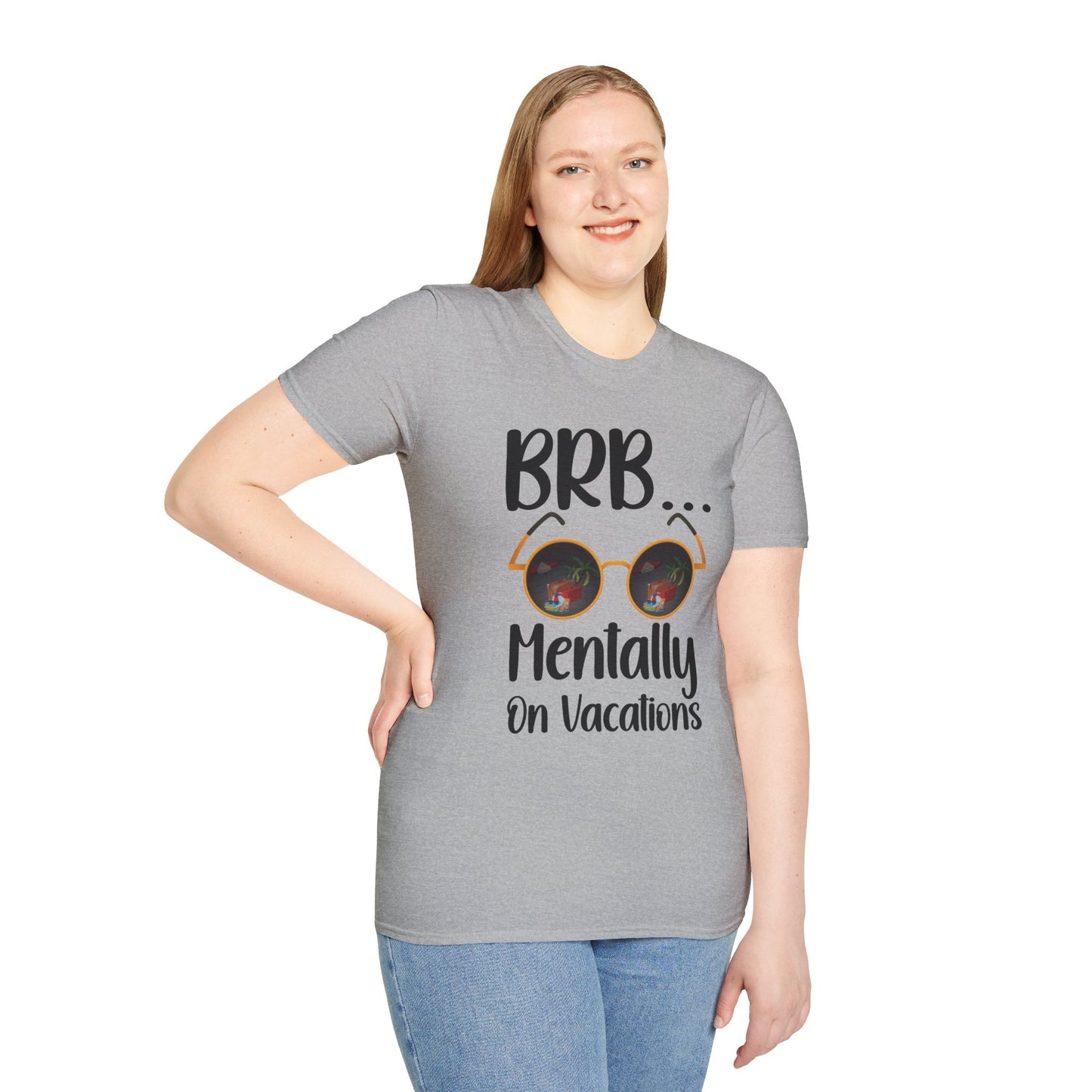 BRB Mentally on Vacation Graphic T‑Shirt — Funny Chill Mood Tee