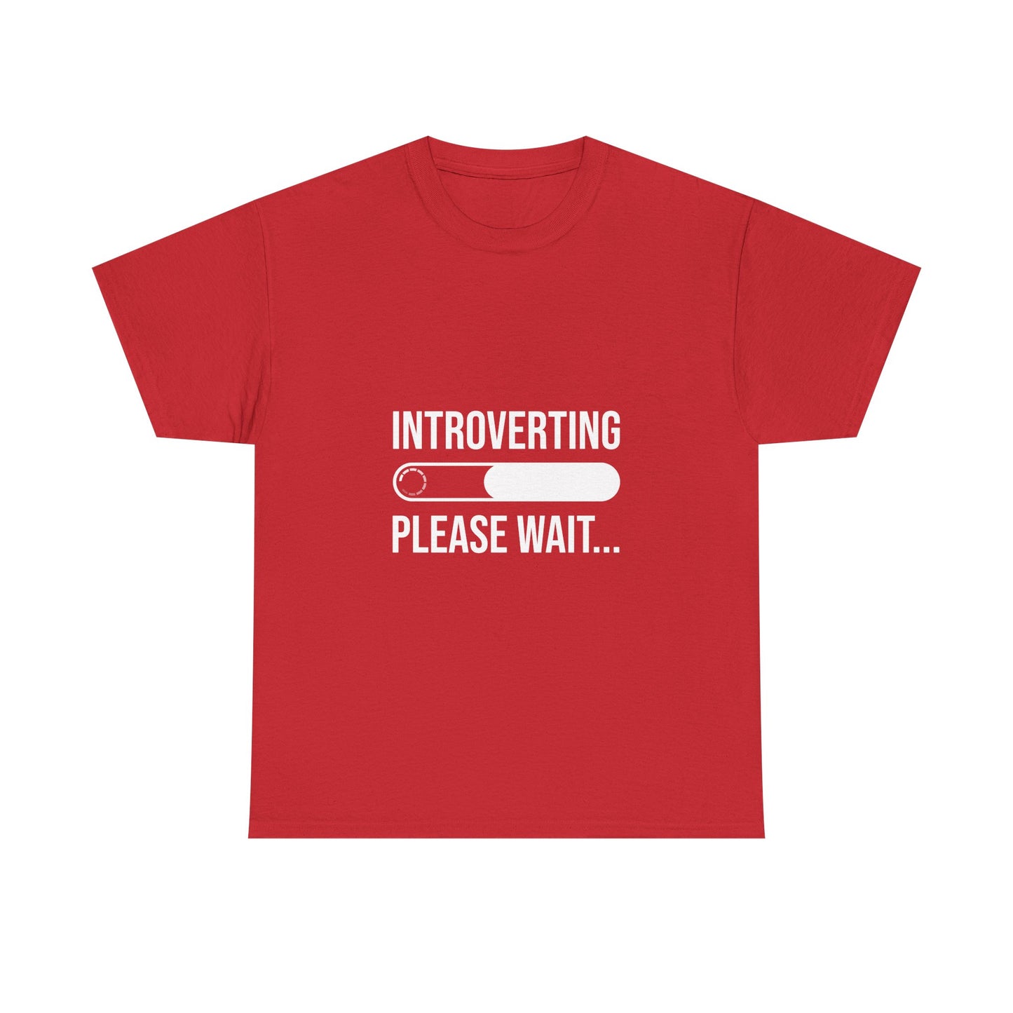 Introverting Please Wait T-Shirt — Funny Introvert Loading Tee