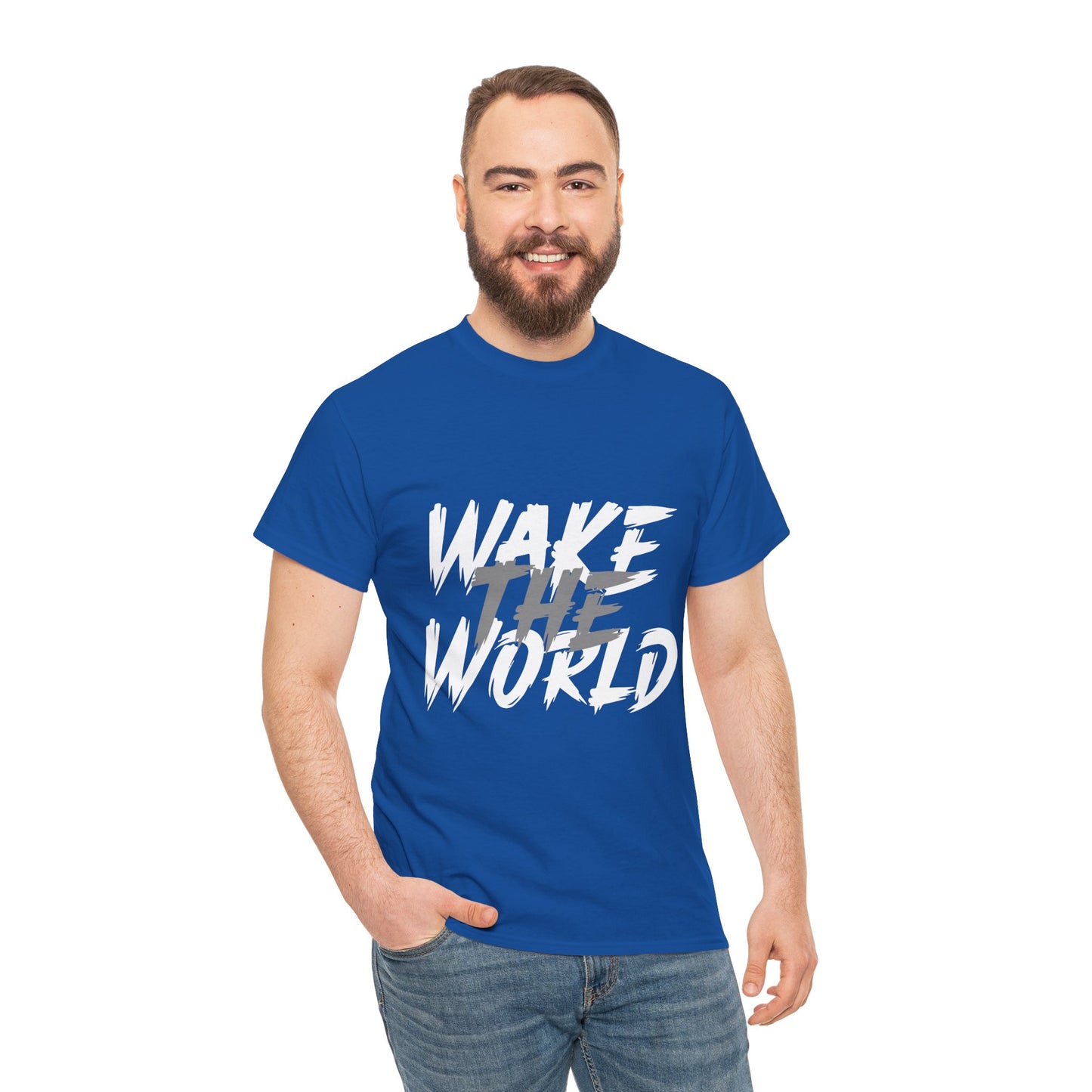 Wake the World Motivational T-Shirt — Positive Energy Quote Tee