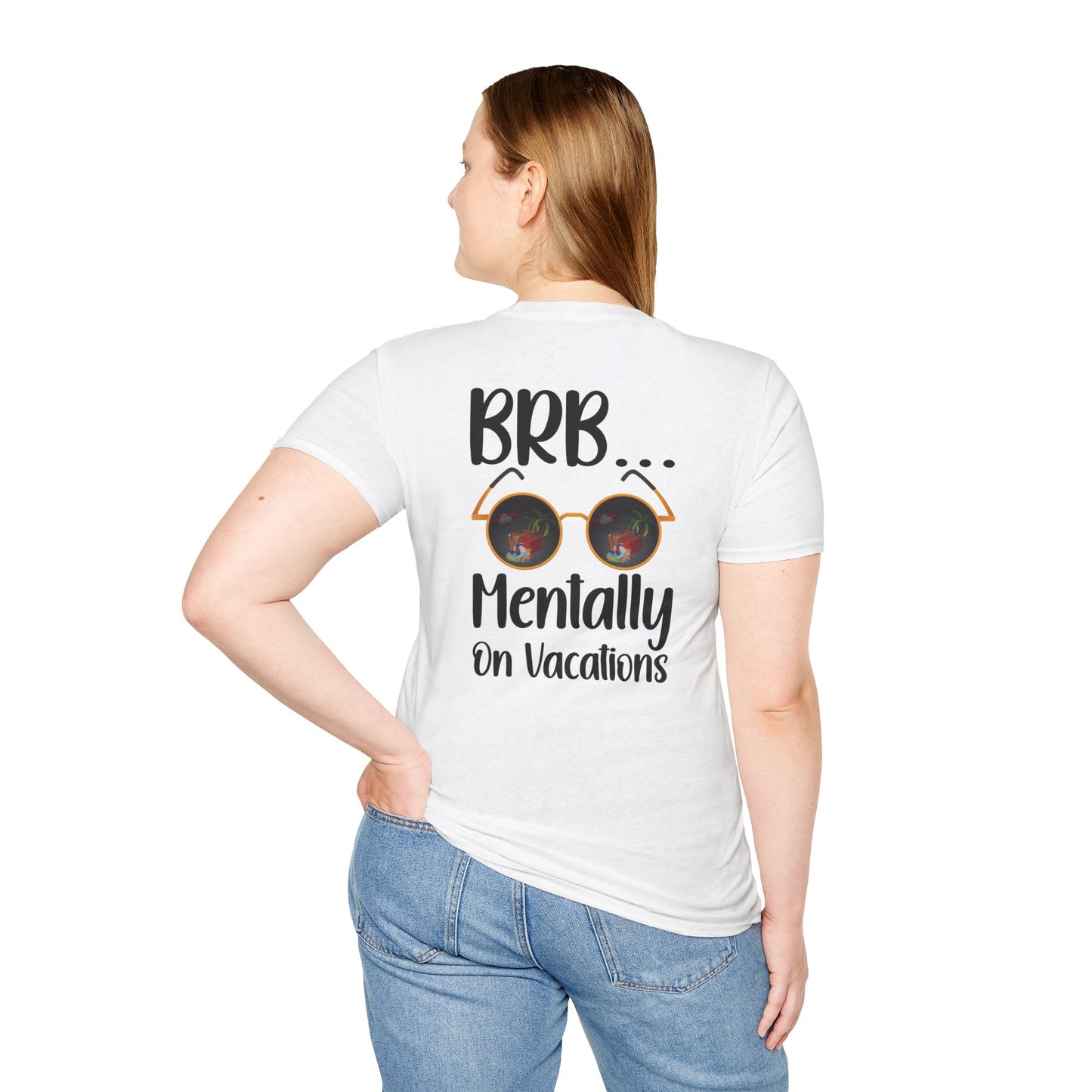 BRB Mentally on Vacation Graphic T‑Shirt — Funny Chill Mood Tee